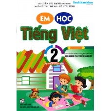 Em học Tiếng Việt 2 Theo chương trình tiểu học mới - Tập 2 Em học Tiếng Việt 2 Theo chương trình tiểu học mới - Tập 2